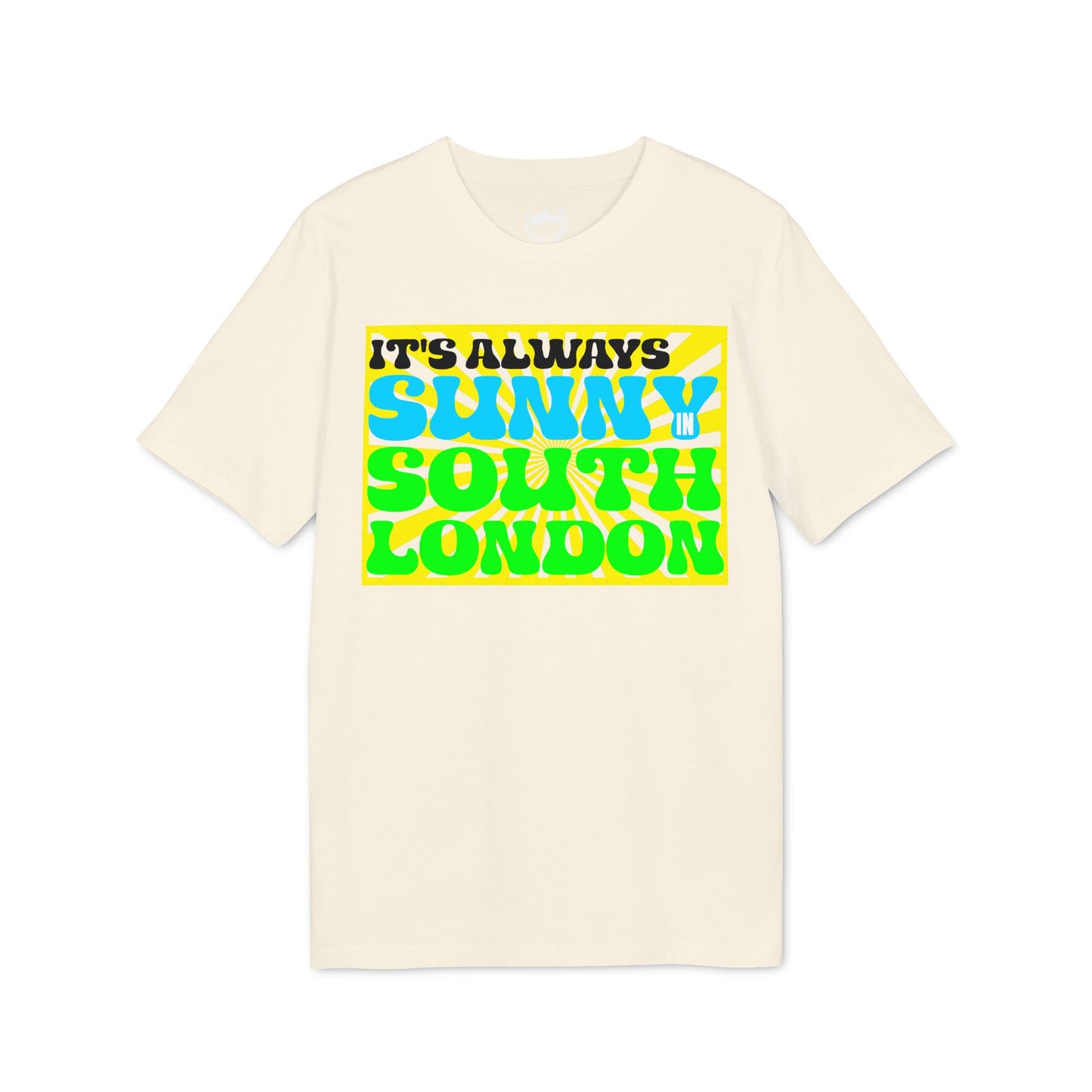 It's Always Sunny in South London T-shirt
