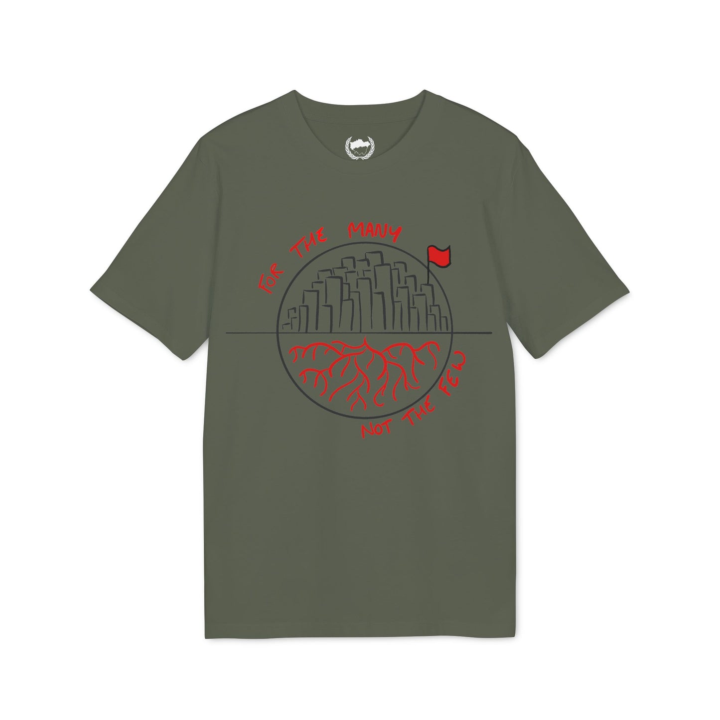 For the Many Not the Few T-shirt