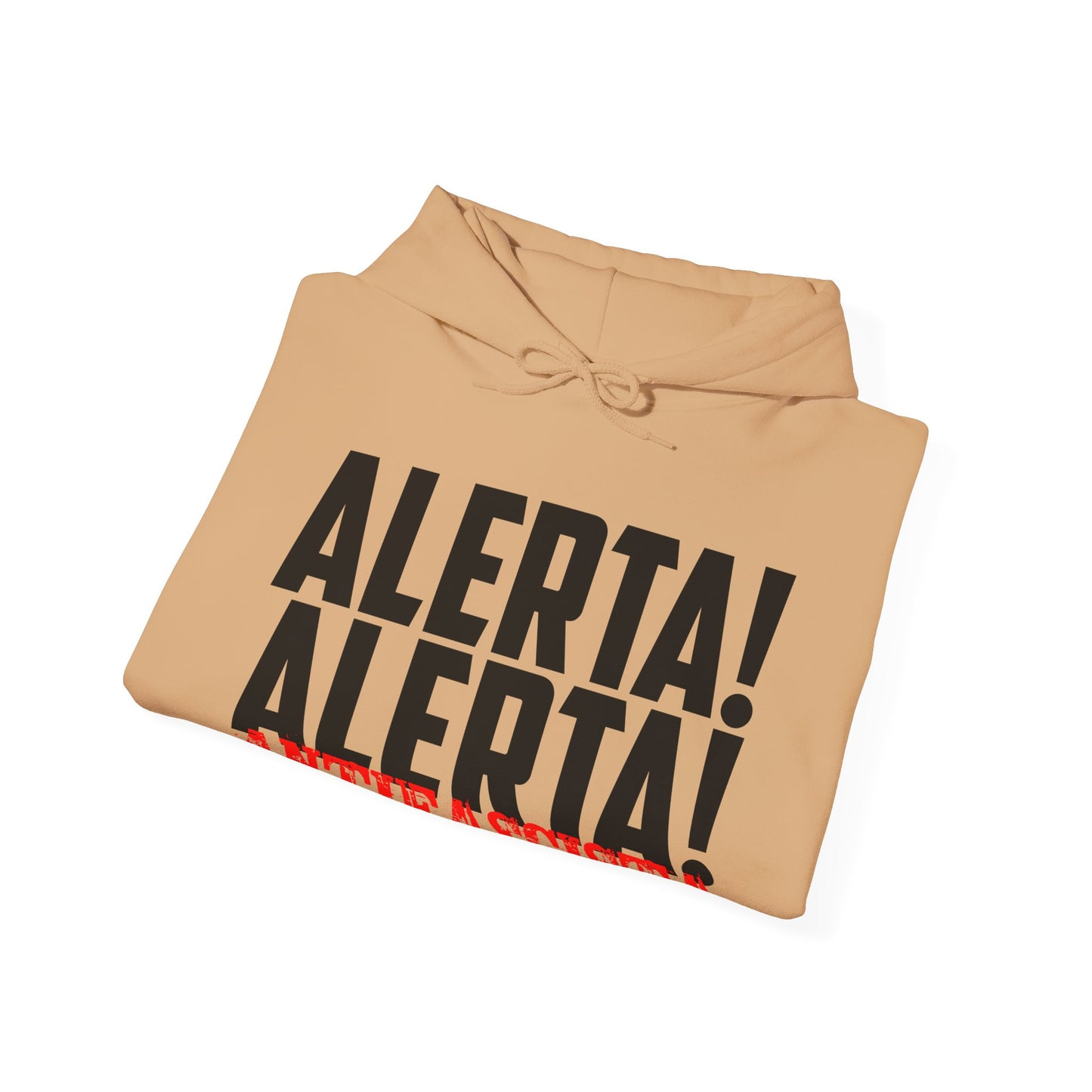 Alerta! Alerta! Anti-Fascist Hoodie