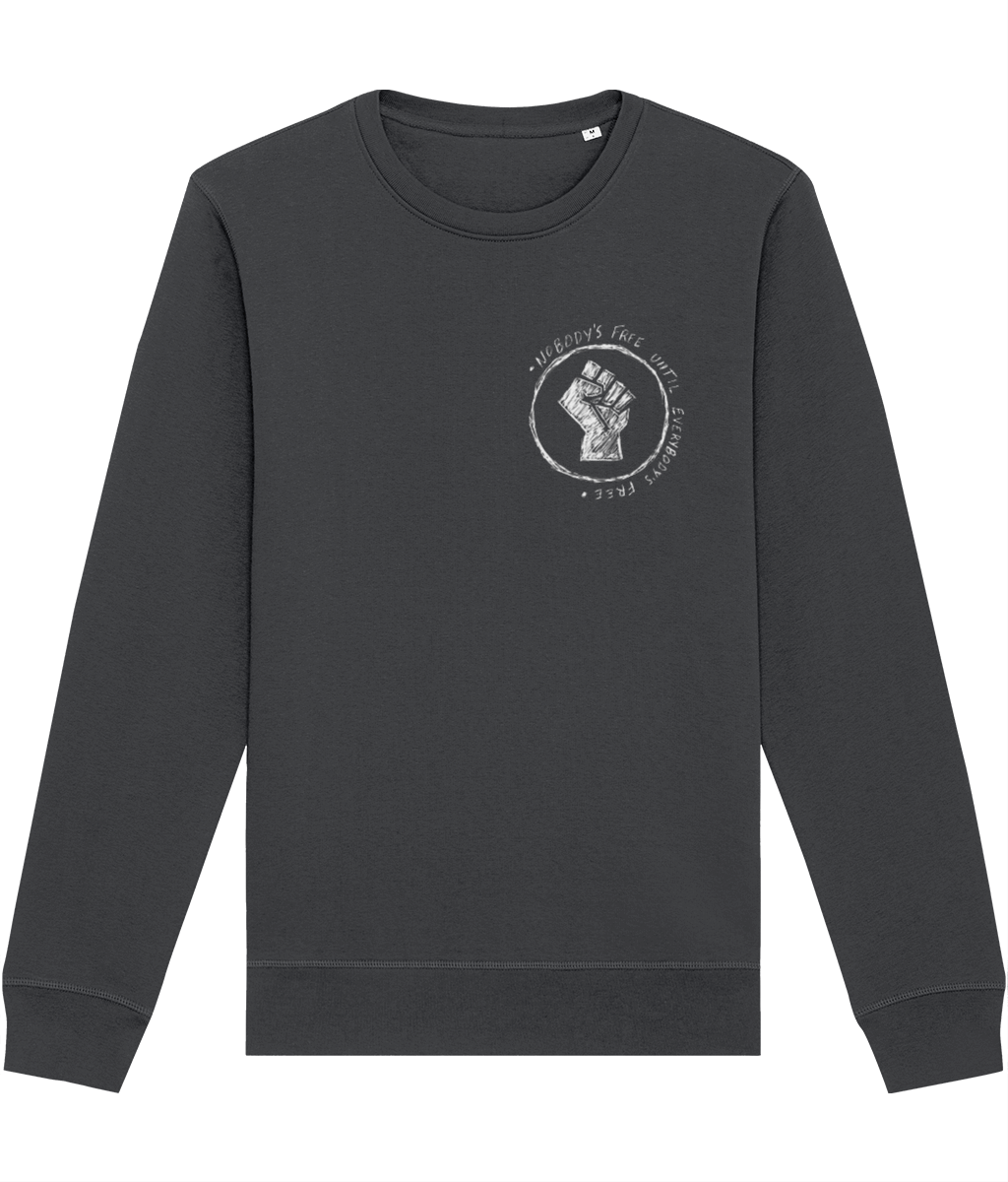 Nobody's Free Until Everybody's Free Sweatshirt
