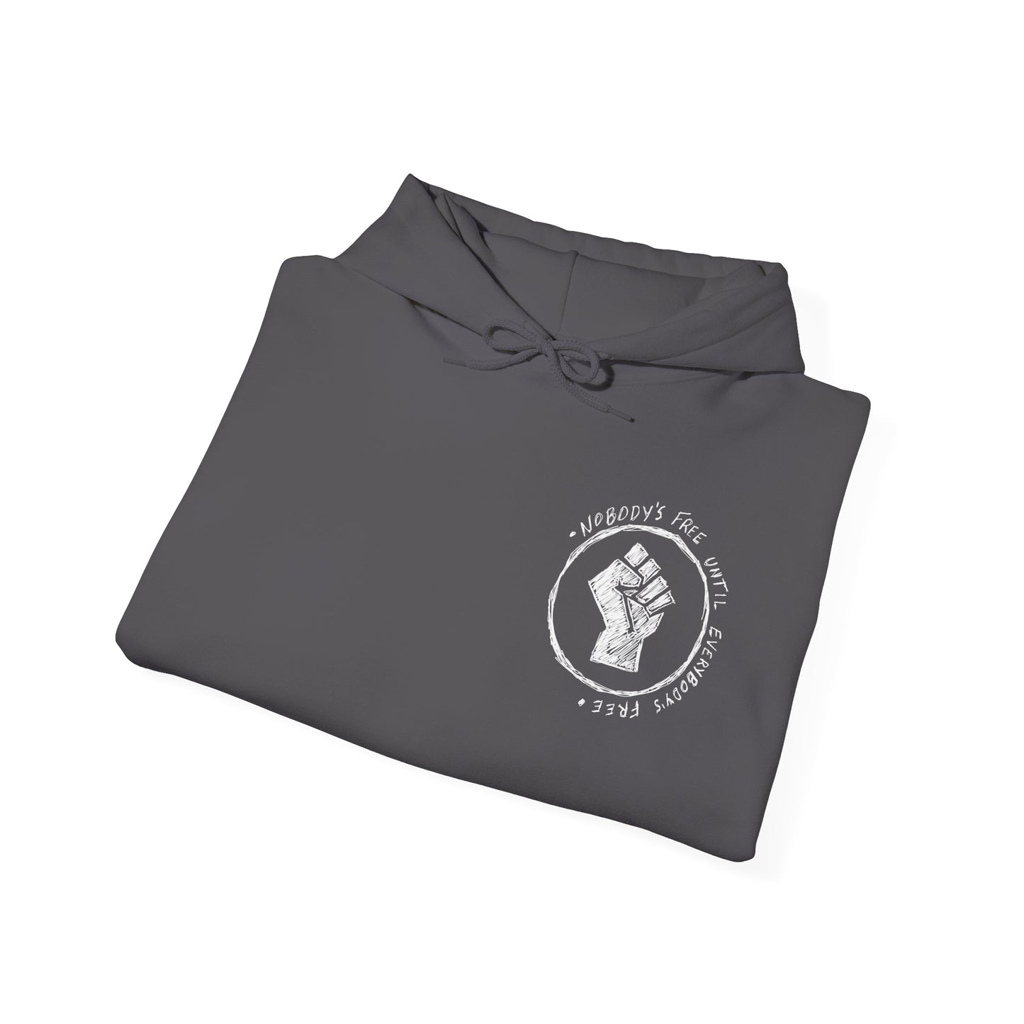 Nobody's Free Until Everybody's Free Hoodie