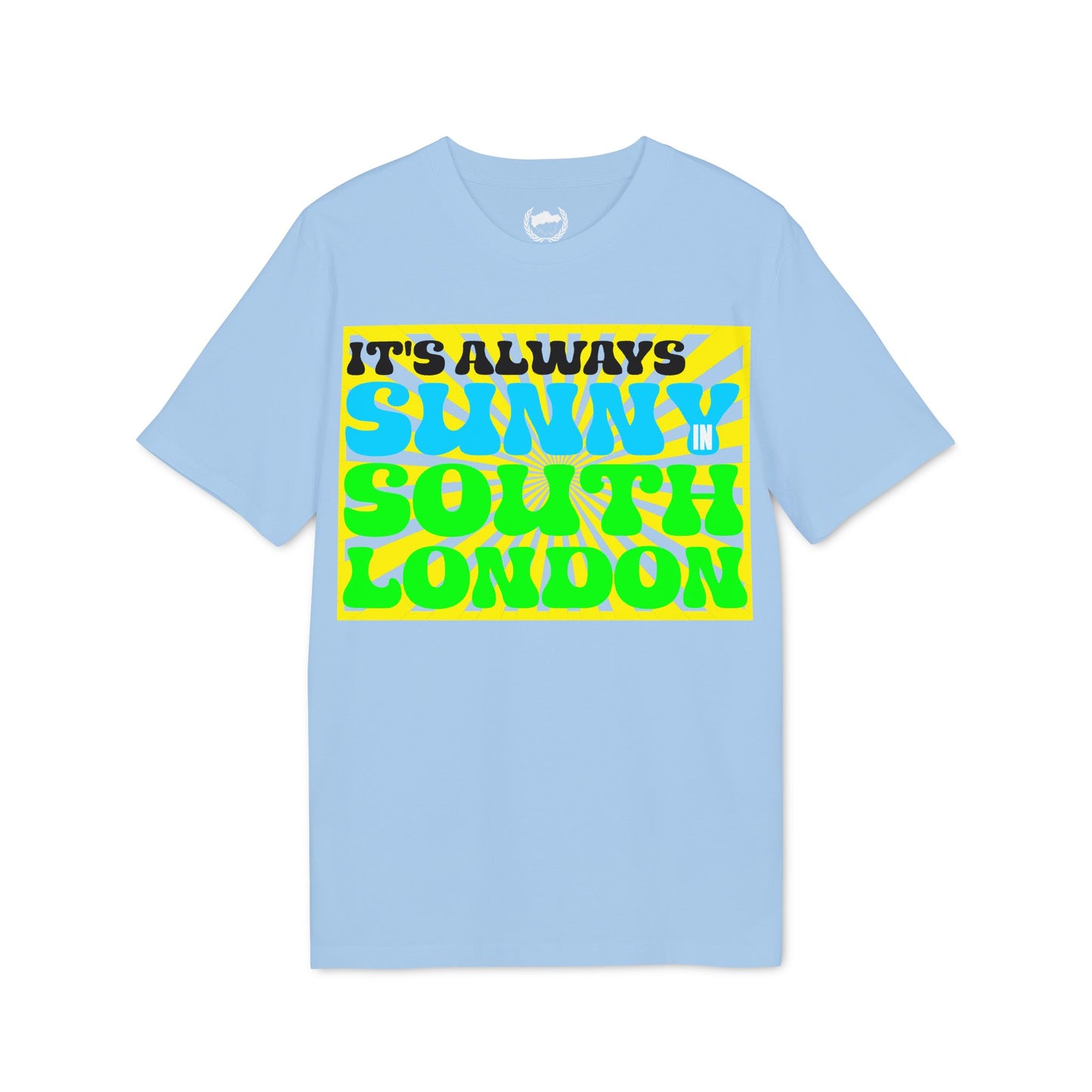 It's Always Sunny in South London T-shirt