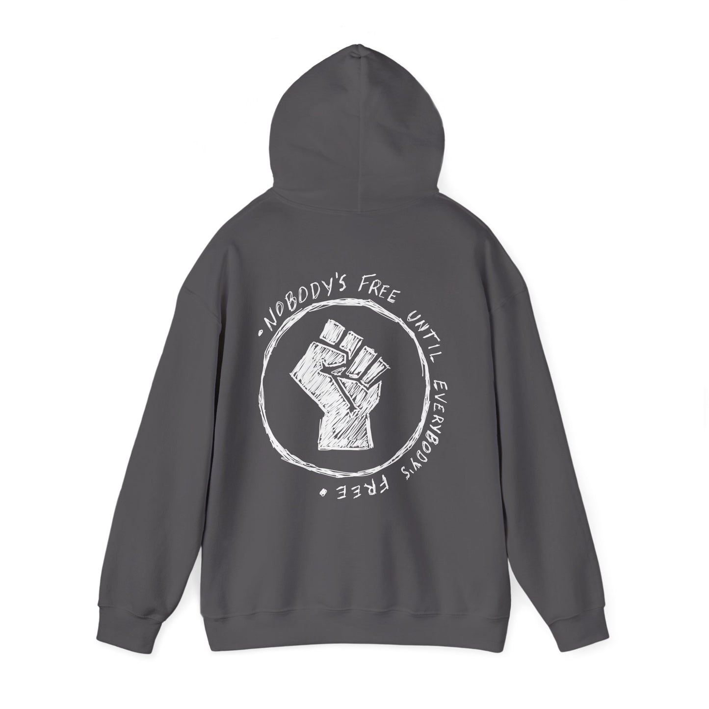 Nobody's Free Until Everybody's Free Hoodie