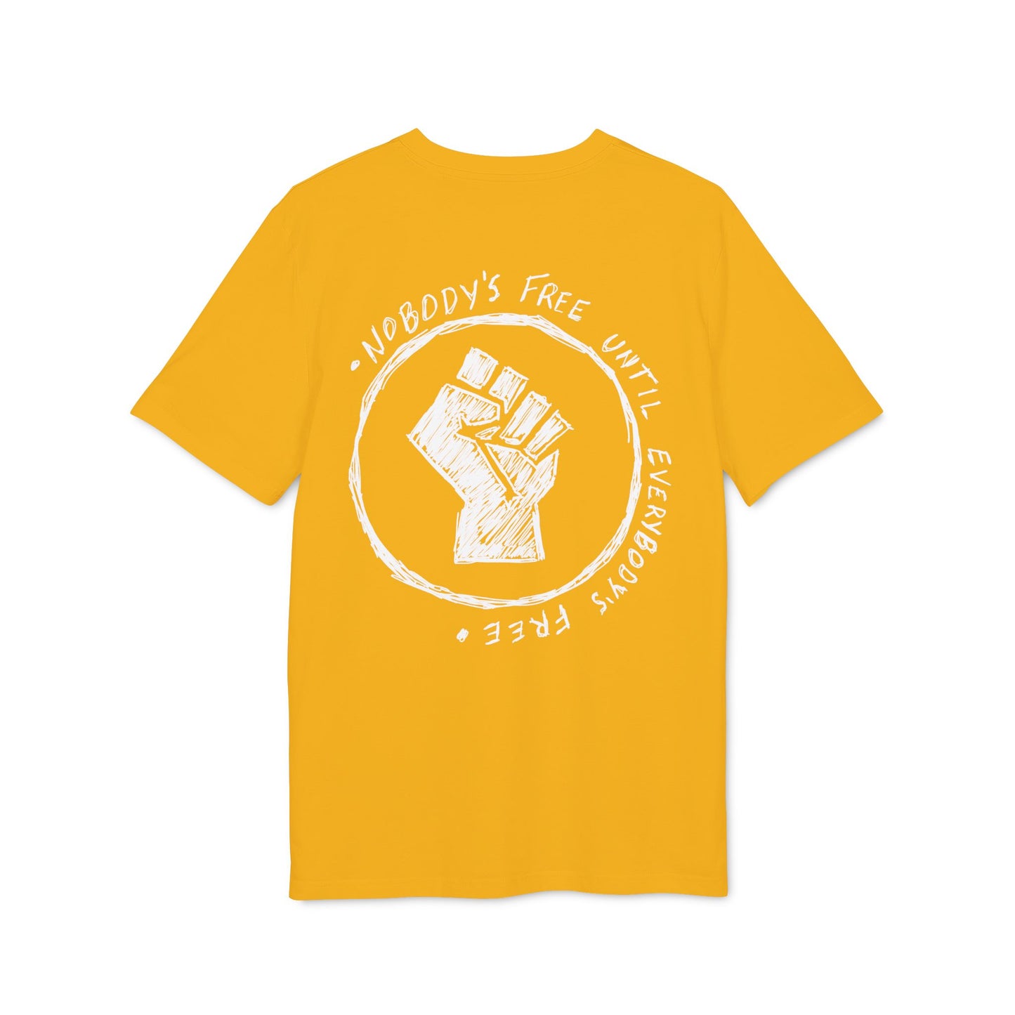 Nobody's Free Until Everybody's Free T-shirt