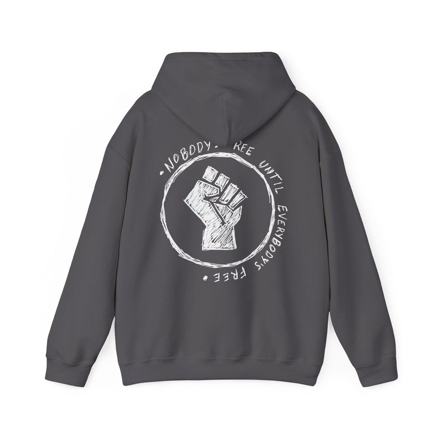 Nobody's Free Until Everybody's Free Hoodie