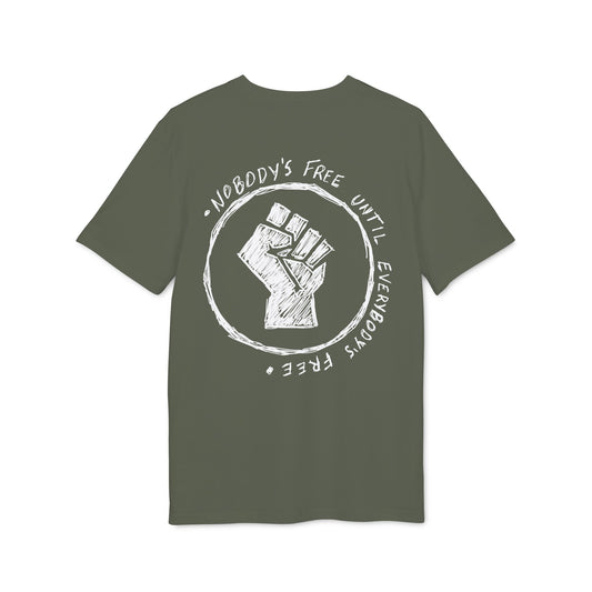 Nobody's Free Until Everybody's Free T-shirt