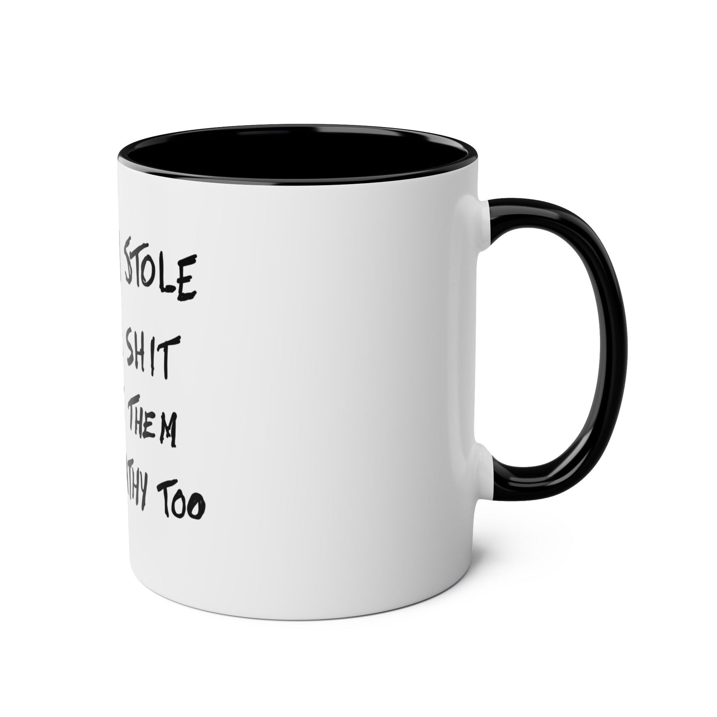 The Rich Stole All Your Shit Mug