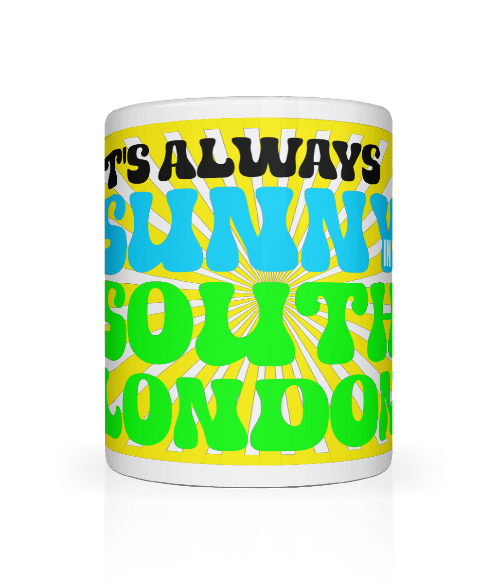 It's Always Sunny in South London Mug