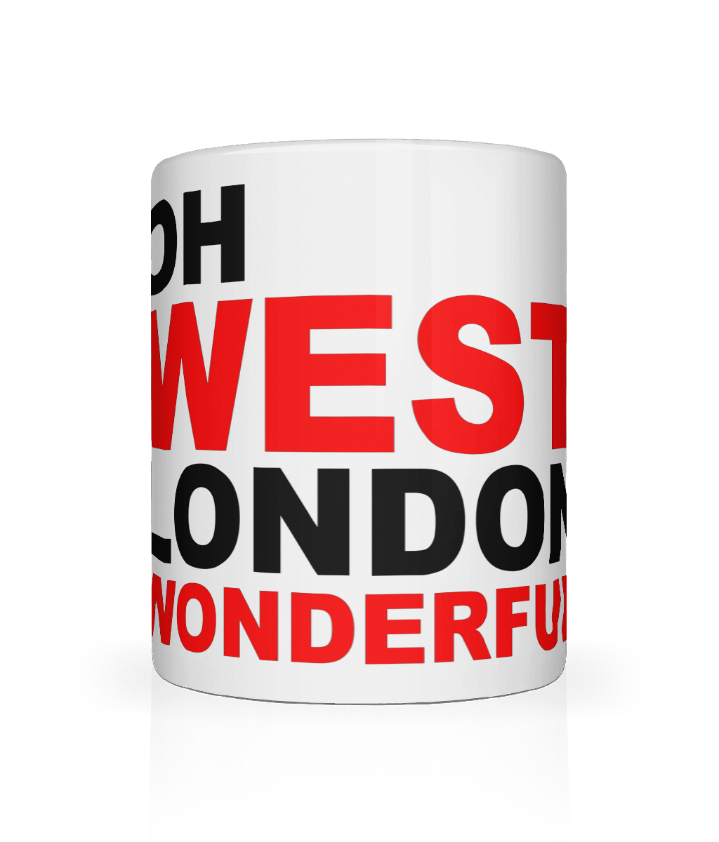 Oh West London is Wonderful Mug