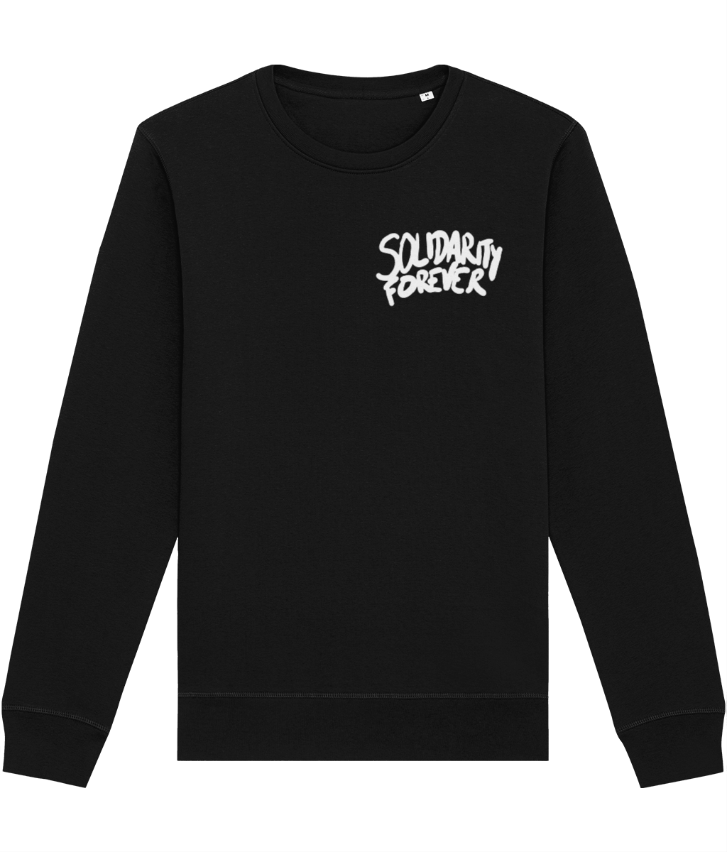 Solidarity Forever Sweatshirt