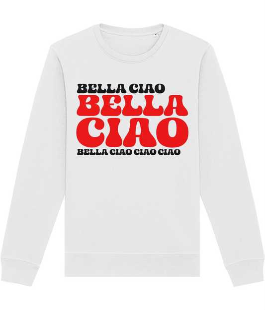 Bella Ciao Sweatshirt